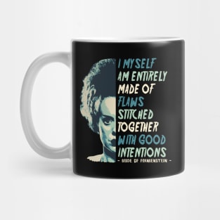 Bride Of Frankenstein Quote Mug